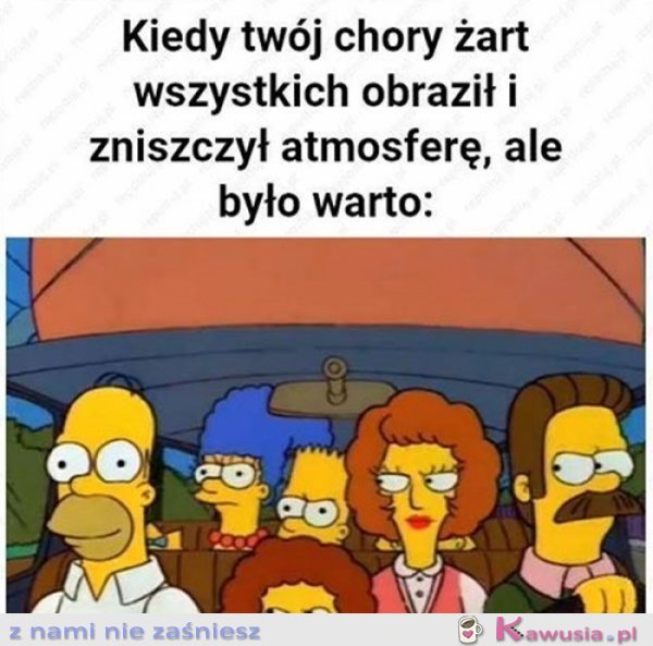 Kiedy masz dziwne poczucie humoru