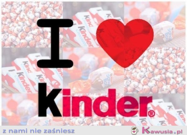 Uwielbiam kinder