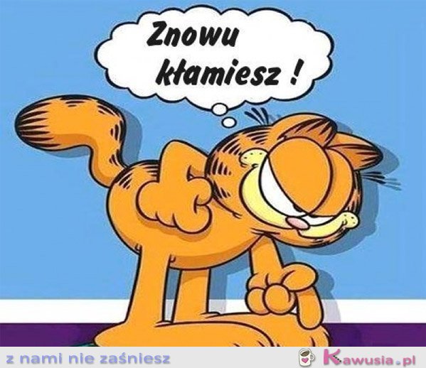 Znowu kłamiesz!