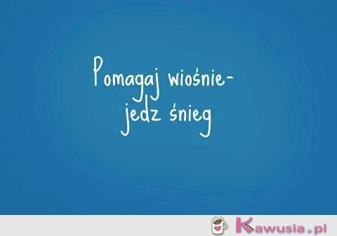 Pomagaj wiośnie