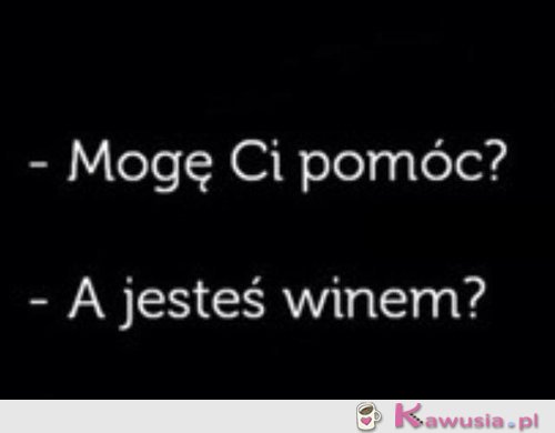 Mogę Ci pomóc?